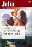 Sinnlicher Flirt mit dem Feind (eBook, ePUB) Sinnlicher Flirt mit dem Feind (eBook, ePUB)