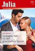 Gewagter Pakt für den griechischen Tycoon (eBook, ePUB) Gewagter Pakt für den griechischen Tycoon (eBook, ePUB)