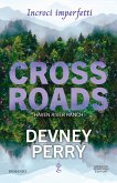 Crossroads. Incroci imperfetti (eBook, ePUB) Crossroads. Incroci imperfetti (eBook, ePUB)