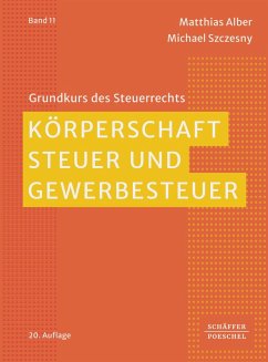 Körperschaftsteuer und Gewerbesteuer (eBook, ePUB) - Alber, Matthias; Szczesny, Michael