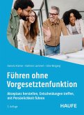 Führen ohne Vorgesetztenfunktion (eBook, PDF) Führen ohne Vorgesetztenfunktion (eBook, PDF)