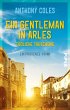 Ein Gentleman in Arles - Tödliche... - Bild 1