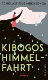 Kibogos Himmelfahrt (Mängelexemplar) Kibogos Himmelfahrt (Mängelexemplar)