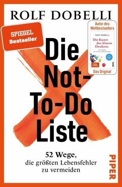 Die Not-To-Do-Liste   (Mängelexemplar) - Dobelli, Rolf