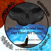 Die Magie der Tausend Lande - Der Herr der Toten (2/3): Die Jünger des Todes (MP3-Download) Die Magie der Tausend Lande - Der Herr der Toten (2/3): Die Jünger des Todes (MP3-Download)
