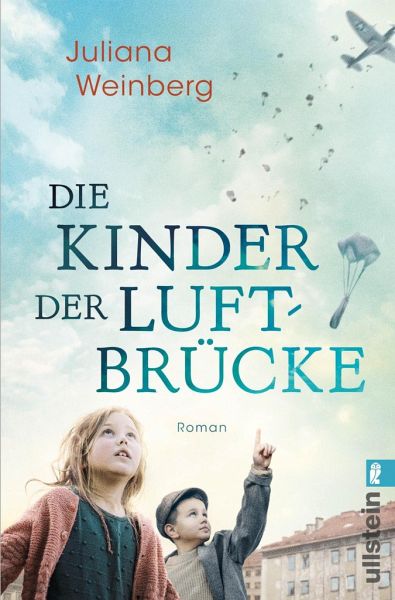 Die Kinder der Luftbrücke   (Mängelexemplar)