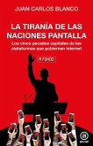 La tiranía de las naciones pantalla (eBook, ePUB) La tiranía de las naciones pantalla (eBook, ePUB)