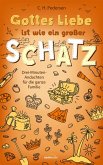 Gottes Liebe ist wie ein großer Schatz (eBook, ePUB)