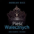 Pieść walecznych (Miecz umarłych - Tom drugi) (MP3-Download)