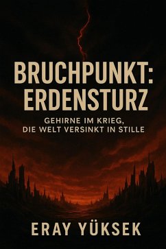 Bruchpunkt: Erduntergang (eBook, ePUB) - Yüksek, Eray