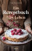 Ein Rezeptbuch fürs Leben (eBook, ePUB)
