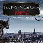 Ten, który widzi cienie: Paryż (Ten, który widzi cienie, Tom drugi) (MP3-Download)