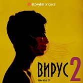 Серия 3 - Сезон 2 - ВИРУС (MP3-Download) Серия 3 - Сезон 2 - ВИРУС (MP3-Download)