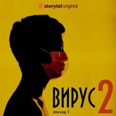 Серия 1 - Сезон 2 - ВИРУС (MP3-Download) Серия 1 - Сезон 2 - ВИРУС (MP3-Download)