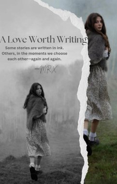 Cover A Love Worth Writing (eBook, ePUB)