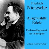 Friedrich Nietzsche: Ausgewählte Briefe (MP3-Download) Friedrich Nietzsche: Ausgewählte Briefe (MP3-Download)