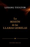 La misión de las llamas gemelas (eBook, ePUB)