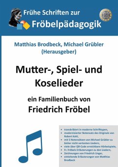 Mutter-, Spiel- und Koselieder (eBook, ePUB) Mutter-, Spiel- und Koselieder (eBook, ePUB)