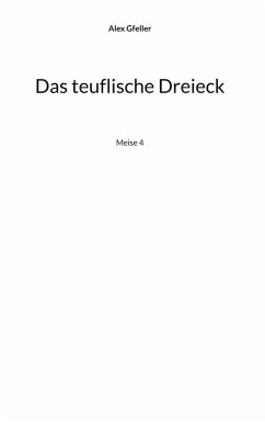 Das teuflische Dreieck (eBook, ePUB) Das teuflische Dreieck (eBook, ePUB)