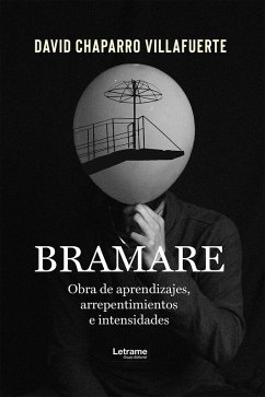 Bramare (eBook, ePUB) - Villafuente, David Chaparro