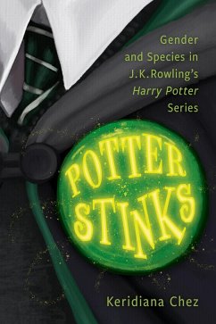 Potter Stinks (eBook, ePUB) - Chez, Keridiana