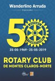 Rotary Club de Montes Claros-Norte (eBook, ePUB) Rotary Club de Montes Claros-Norte (eBook, ePUB)