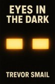 Eyes In The Dark (eBook, ePUB)