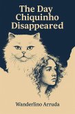 The Day Chiquinho Disappeared (eBook, ePUB)