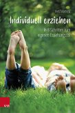 Individuell erziehen (eBook, PDF)