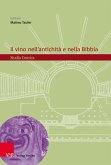 Il vino nell'antichità e nella Bibbia (eBook, PDF)