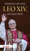 Leo XIV. (eBook, ePUB) Leo XIV. (eBook, ePUB)