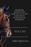 Pari hippique la stratégie du pourcentage des entraineurs (eBook, ePUB)