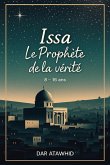 Issa, le Prophète de la vérité (Histoires des prophètes pour enfants) (eBook, ePUB)