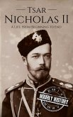 Tsar Nicholas II (Biographies of Russian Royalty) (eBook, ePUB) Tsar Nicholas II (Biographies of Russian Royalty) (eBook, ePUB)