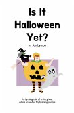 Is It Halloween Yet? (eBook, ePUB) Is It Halloween Yet? (eBook, ePUB)