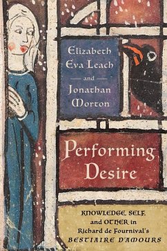 Performing Desire (eBook, ePUB) - Leach, Elizabeth Eva; Morton, Jonathan Performing Desire (eBook, ePUB) - Leach, Elizabeth Eva; Morton, Jonathan