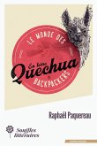Le monde des Backpackers - En terre Quechua (eBook, ePUB)