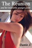 The Reunion: and her insatiable younger sister (eBook, ePUB)