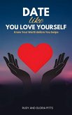 Date Like You Love Yourself (eBook, ePUB)