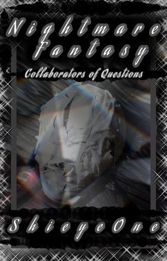 Nightmare Fantasy: Collaborators of Questions (eBook, ePUB) - Shieyeone