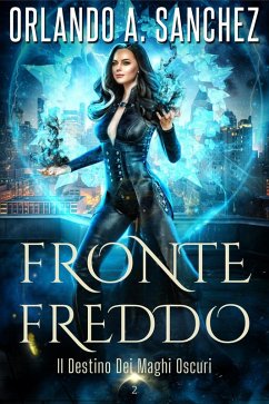 Cover Fronte Freddo (Il Destino Dei Maghi Oscuri, #2) (eBook, ePUB)