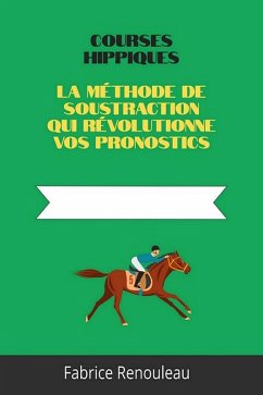 Cover La méthode de soustraction qui révolutionne vos pronostics (eBook, ePUB)