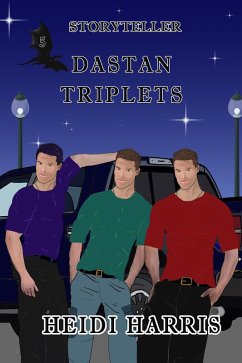 Dastan Triplets (Storyteller, #5) (eBook, ePUB) - Harris, Heidi