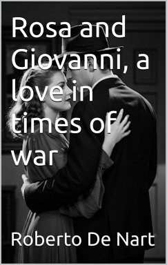 Cover Rosa and Giovanni, a love in times of war (eBook, ePUB)