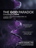 The God Paradox: Completing the Prime (eBook, ePUB) The God Paradox: Completing the Prime (eBook, ePUB)