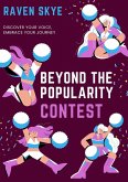 Beyond The Popularity Contest (eBook, ePUB) Beyond The Popularity Contest (eBook, ePUB)