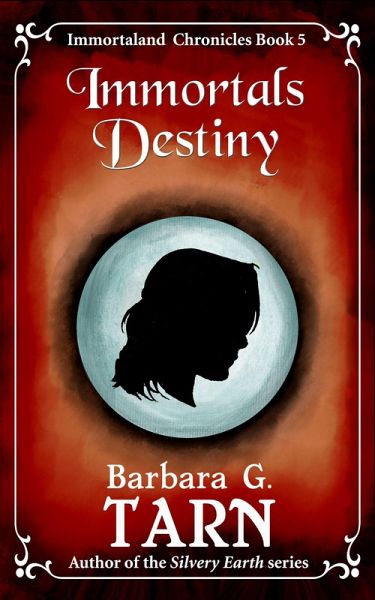Immortals Destiny (Immortaland Chronicles Book 5) (eBook, ePUB)