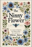 The Ninny Flower (eBook, ePUB)