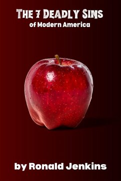 Cover The 7 Deadly Sins in Modern America (eBook, ePUB)
