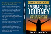 Embracing the Journey: Unleashing Your Inner Greatness (Inner Odyssey Series, #1) (eBook, ePUB)